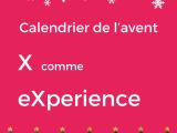 X comme eXperience