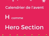 H comme Hero Section