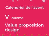 V comme Value Proposition Design
